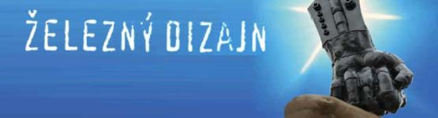 Hlasujte za "Železný dizajn"