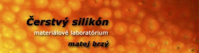 Čerstvý silikón