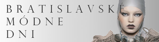Bratislavské módne dni - Bratislava