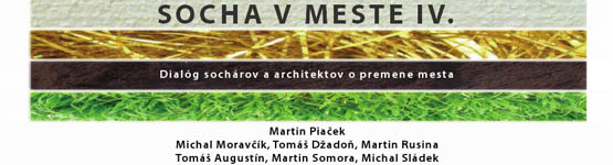 Výstava Socha v meste IV. - Martin