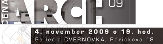 Cena ARCH 2009 - Bratislava